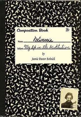 Winnie: My Life in the Institution Paperback Book&Arts Press