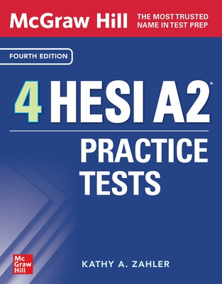 McGraw-Hill 4 Hesi A2 Practice Tests, Fourth Edition Paperback McGraw-Hill Companies