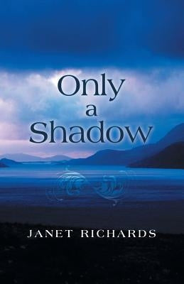 Only a Shadow Paperback WestBow Press