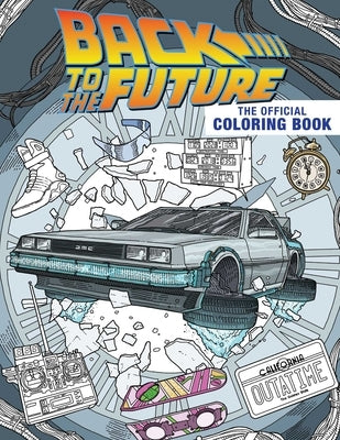 Back to the Future: The Official Coloring Book Paperback Insight Editions