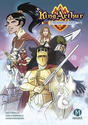 King Arthur and the Knights of Justice by Corallo, Joe