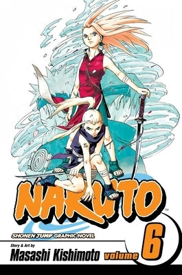 Naruto, Volume 6 by Kishimoto, Masashi