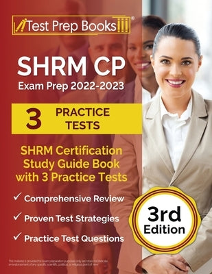 SHRM CP Exam Prep 2022-2023: SHRM Certification Study Guide Book with 3 Practice Tests [3rd Edition] Paperback Test Prep Books