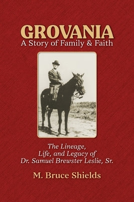 Grovania: A Story of Family & Faith Paperback White River Press