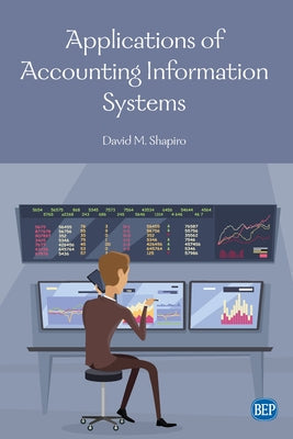 Applications of Accounting Information Systems Paperback Business Expert Press