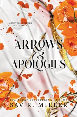 Arrows and Apologies (Deluxe Edition) by Miller, Sav R.