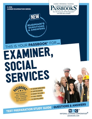 Examiner, Social Services (C-2138): Passbooks Study Guide Paperback National Learning Corp