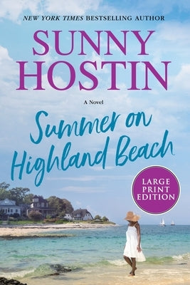 Summer on Highland Beach by Hostin, Sunny