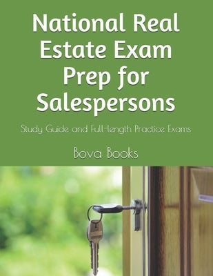National Real Estate Exam Prep for Salespersons: Study Guide and Full-length Practice Exams Paperback Independently Published