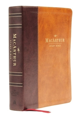Nasb, MacArthur Study Bible, 2nd Edition, Leathersoft, Brown, Comfort Print: Unleashing God's Truth One Verse at a Time Thomas Nelson