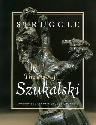 Struggle: The Art of Szukalski Paperback Last Gasp