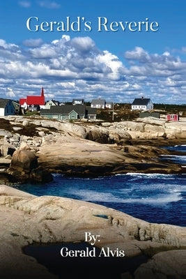 Gerald's Rêverie Paperback Gerald Alvis Publishing