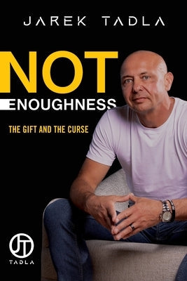 Not Enoughness Paperback Niche Pressworks