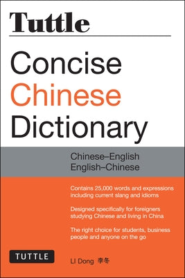 Tuttle Concise Chinese Dictionary: Chinese-English English-Chinese [Fully Romanized] Paperback Tuttle Publishing