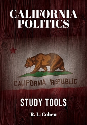 California Politics Study Tools: Study Tools Paperback Humanities Academic Publishers