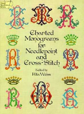 Charted Monograms for Needlepoint and Cross-Stitch Dover Publications