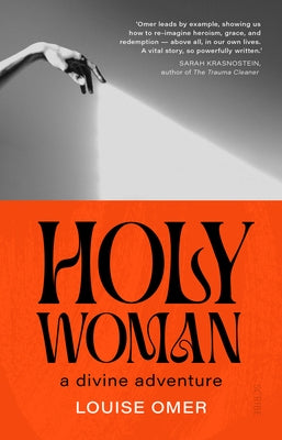 Holy Woman: A Divine Adventure Paperback Scribe Us