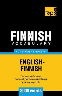 Finnish vocabulary for English speakers - 3000 words Paperback T&p Books