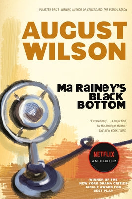 Ma Rainey's Black Bottom: A Play Paperback Plume Books