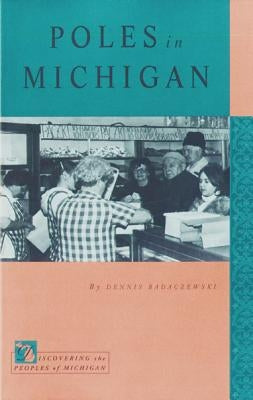 Poles in Michigan Paperback Michigan State University Press