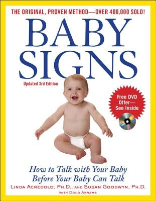 Baby Signs: How to Talk with Your Baby Before Your Baby Can Talk, Third Edition Paperback McGraw-Hill Companies