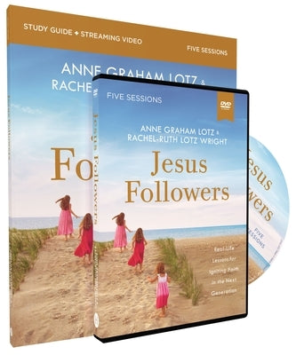 Jesus Followers Study Guide with DVD: Real-Life Lessons for Igniting Faith in the Next Generation Paperback Harperchristian Resources
