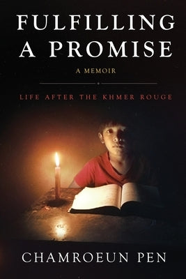 Fulfilling A Promise Paperback Chamroeun Pen