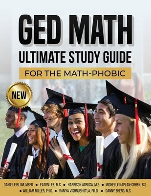 GED Math Ultimate Study Guide for the Math-Phobic Paperback Superlative Press