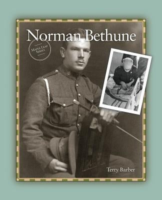 Norman Bethune Paperback Grass Roots Press