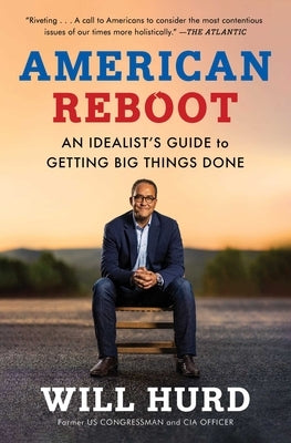American Reboot: An Idealist's Guide to Getting Big Things Done Paperback Simon & Schuster