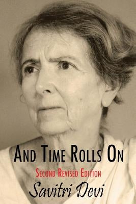 And Time Rolls on Paperback Counter-Currents Publishing