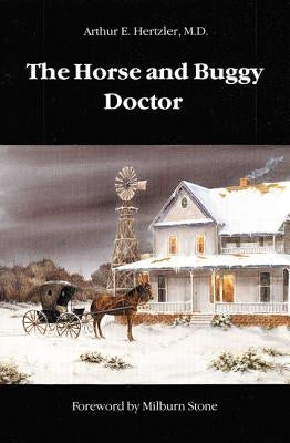 The Horse and Buggy Doctor Paperback Bison
