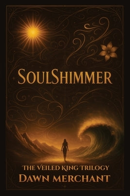 SoulShimmer by Merchant, Dawn