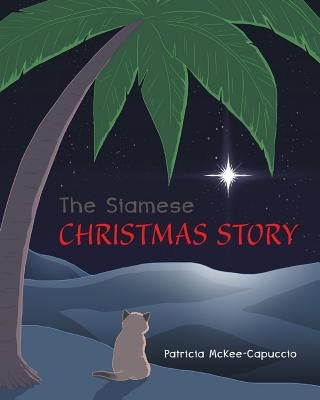 The Siamese Christmas Story Paperback Page Publishing, Inc.