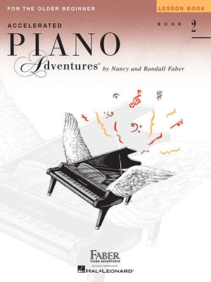 Accelerated Piano Adventures for the Older Beginner - Lesson Book 2 Paperback Faber Piano Adventures