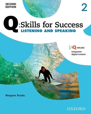 Q: Skills of Success 2e Listening and Speaking Level 2 Student Book Paperback Oxford University Press, USA