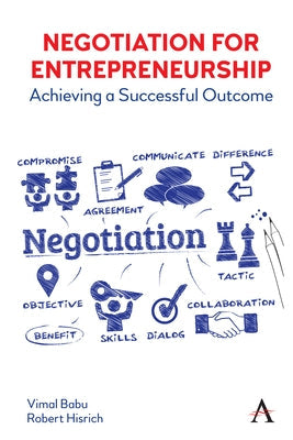 Negotiation for Entrepreneurship: Achieving a Successful Outcome Paperback Anthem Press