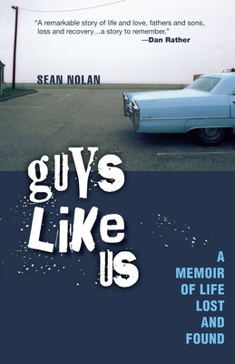 Guys Like Us: A Memoir of Life Lost and Found Paperback GemmaMedia