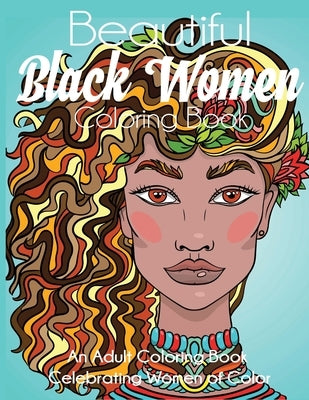 Beautiful Black Women Coloring Book Paperback Dylanna Publishing, Inc.