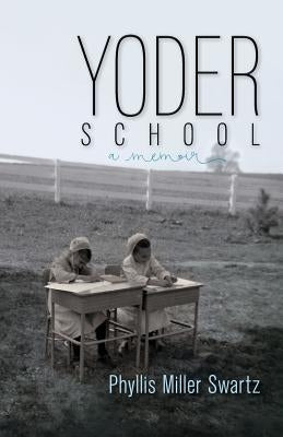 Yoder School Paperback Dreamseeker Books