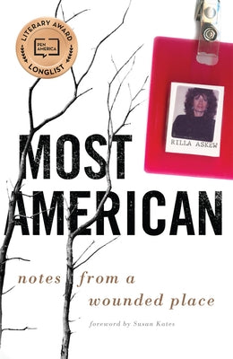 Most American: Notes from a Wounded Place Paperback University of Oklahoma Press