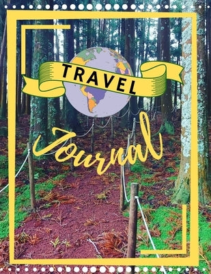 Travel Journal: Amaizing Vacation Journal 8,5 x 11 Lined Blank Softcover Travel Journal for Women and Men, Travel Journal for Kids, 10 Paperback Adina Tamiian