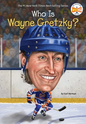 Who Is Wayne Gretzky? Paperback Penguin Workshop