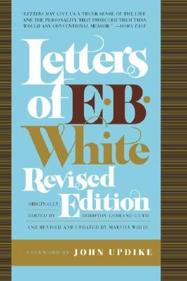 Letters of E. B. White Paperback Harper Perennial