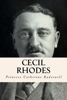Cecil Rhodes Paperback Createspace Independent Publishing Platform