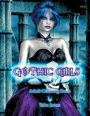 Gothic Girls Adult Coloring Book Paperback Createspace Independent Publishing Platform