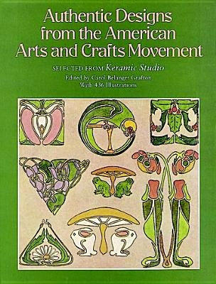 Authentic Designs from the American Arts and Crafts Movement Paperback Dover Publications