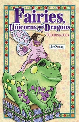 Jim Shore Fairies, Gnomes & Dragons Coloring Book Paperback Design Originals