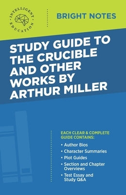 Study Guide to The Crucible and Other Works by Arthur Miller Paperback Dexterity