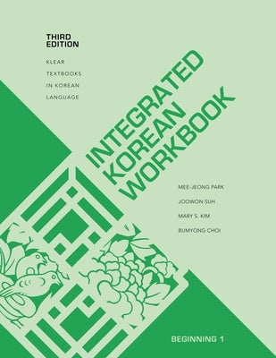 Integrated Korean Workbook: Beginning 1, Third Edition Paperback University of Hawaii Press